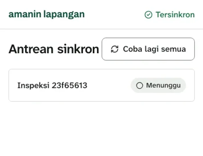 Layar antrean sinkron di Amanin Lapangan menampilkan status inspeksi menunggu tersinkron